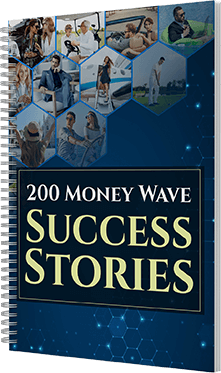 The Money-Wave program - Free Bonus-3 - 200 Money Wave Success Stories